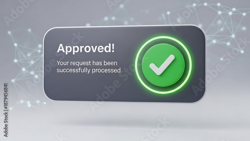 Approved request with green checkmark on modern interface