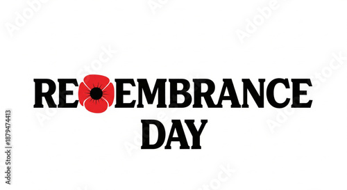 Remembrance Day text with a red poppy replacing the 'O' on a white background, symbolizing remembrance and peace.