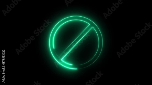 Red color neon ban or no entry icon animation in black background.