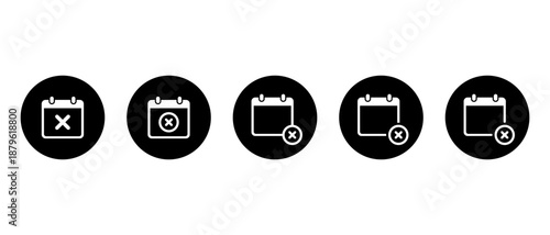 Calendar cancel and unavailable date icon set in black circle. Reschedule and appointment cancellation symbol