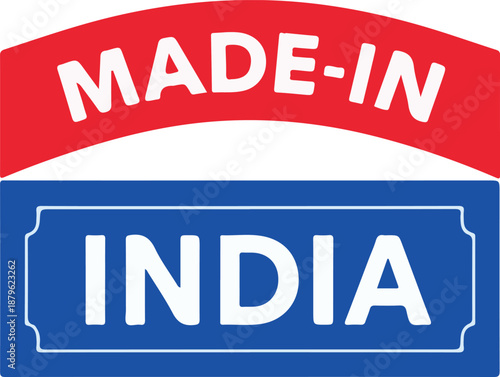 Red and Blue " Made- In India" Label with White Text on a White Background made in india sticker