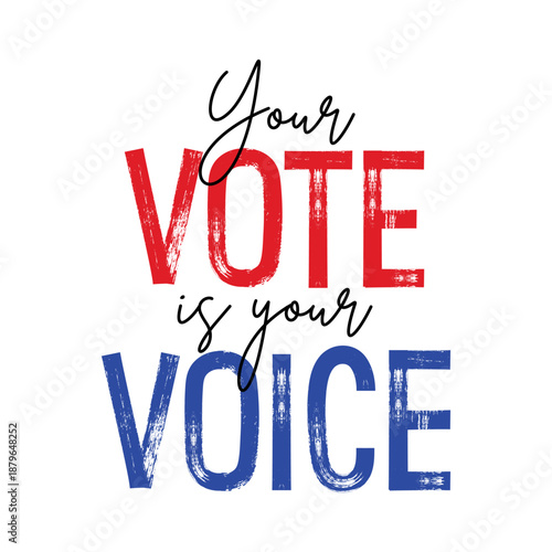 Your vote is your voice. Hand drawn motivational quote. Brush, marker drawn text. Election concept. Vector illustration.