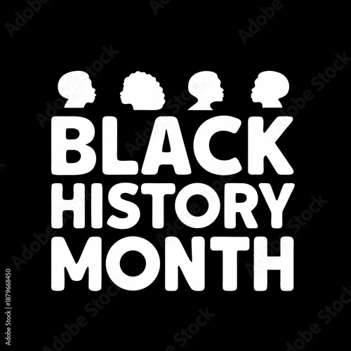 Black History Month text with silhouettes of Black children's profiles