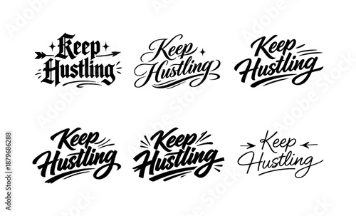 Keep Hustling Calligraphy. Keep Hustling. Create a calligraphy lettering illustration of the phrase: Keep