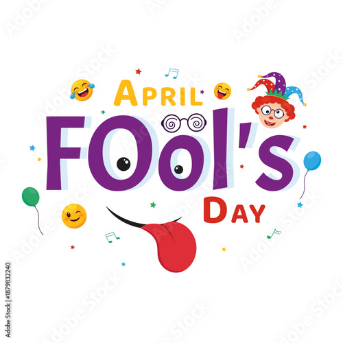 Festive and colorful graphic design boldly proclaiming happy april fool's day celebration featuring playful typography exaggerated facial features and whimsical cartoon elements perfect for holiday gr
