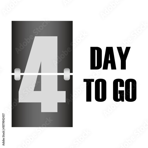 Numerical four countdown. Mechanical 4 DAY TO GO. Chronological Vector scoreboard. Professional announcement display.