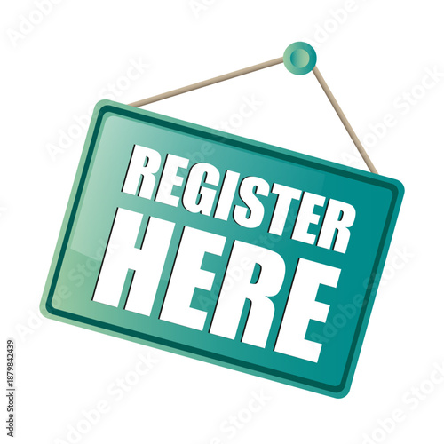 Register here sign. Green door hanger. Information board vector. Important announcement concept.