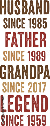 Bold Typography Design Featuring Husband Father Grandpa Legend Roles for Men's Apparel , Generative Ai