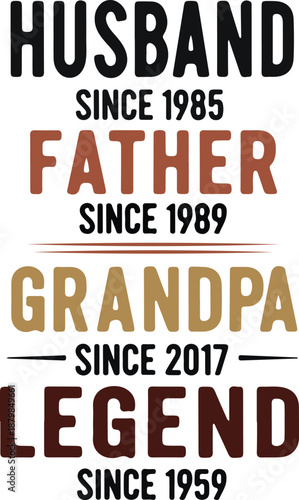 Husband Father Grandpa Legend Retro Style Graphic Design with Milestone Dates for Family Man , Generative Ai