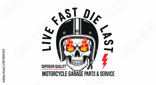 Motorcycle Garage Skull with Flaming Eyes and "Live Fast Die Last" Slogan, Superior Quality Parts and Service.