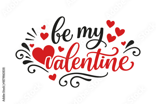 Valentine's Day themed vector illustration featuring a "Be My Valentine" message with decorative hearts and swirls. Perfect for romantic greeting cards and social media.
