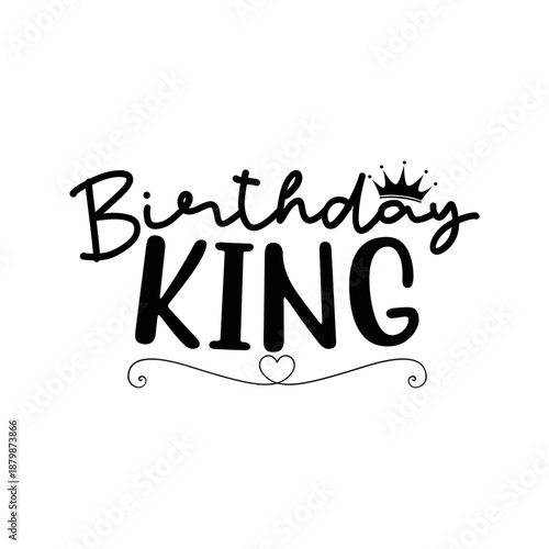 Birthday King SVG Cut file