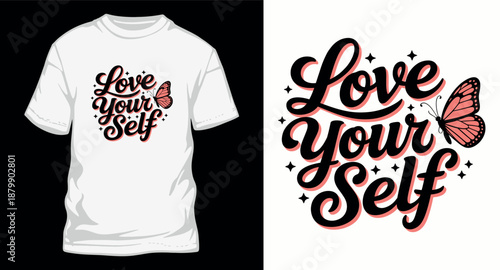 Love your self positive quote text with butterfly design
