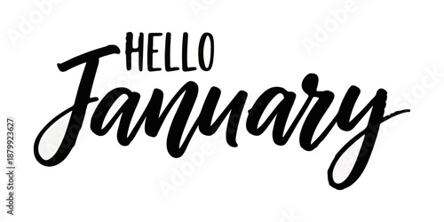 Hello January Inspirational Quote with Brush Style Text