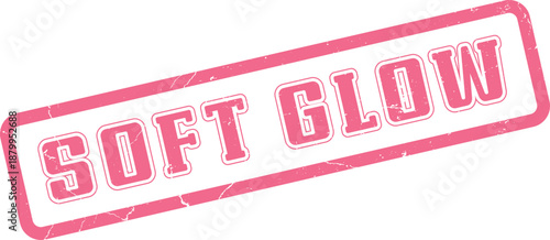 Textured Pink Rubber Stamp Graphic Displaying the Encouraging Phrase Soft Glow