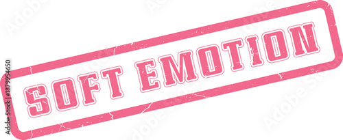 Cute Soft Emotion text inside a retro pink grunge frame ideal for sensitive concepts