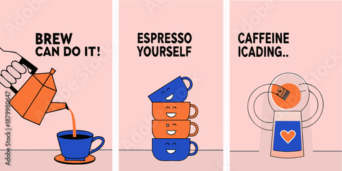 Coffee brewing illustrations with motivational phrases and playful cup designs