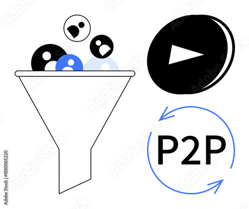 Data organization, P2P sharing, content curation, digital networks, user connection, online streaming. Filter funnel, circular P2P icon with arrows and play button. Data organization and P2P sharing