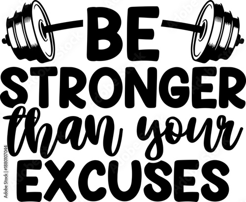 Be Stronger Than Your Excuses Svg, Too Hard Svg, Too Old Svg, Gym Quote, Train Hard Svg, Workout Day Png, Fitness Cricut
