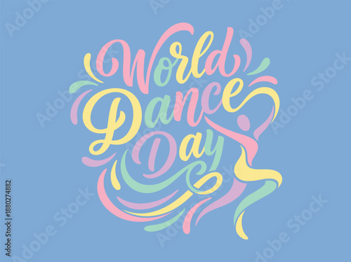 World Dance Day Celebration with Dancing Figure and Colorful Swirls.