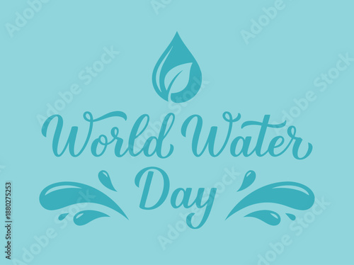 World Water Day Celebration with Water Drop Icon.