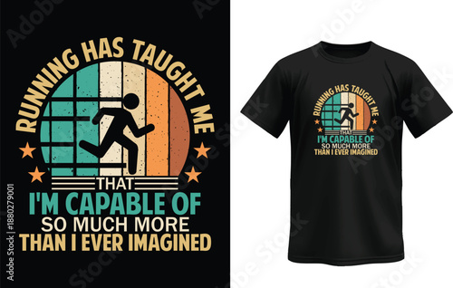 Running Motivation: The design is a declaration of personal strength, the artwork reflects the resilience of a runner, illustrating how far a person can go