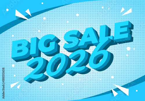 Blue themed graphic with Big Sale 2026 in bold 3D letters.