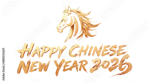 Vector illustration gold calligraphy text : Happy Chinese New Year 2026 greeting card, Lunar and spring festival celebration, Year of the fire horse, logo design, luck prosperity symbol concept