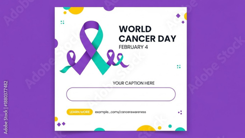 A World Cancer Day awareness template with purple and teal ribbons