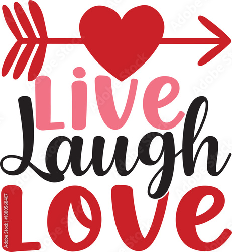Live Laugh Love