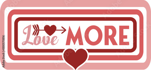 Love More