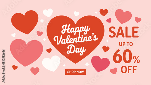 Happy Valentines Day Sale Up to 60% Off