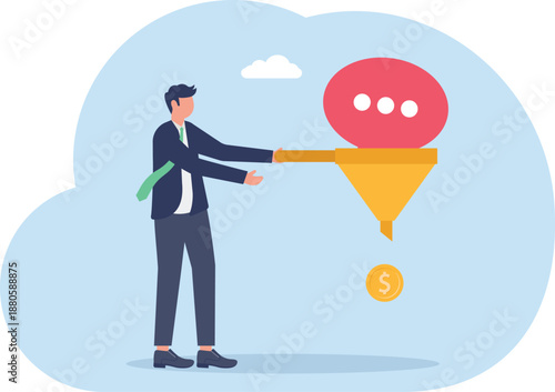 Businessman Funneling Speech Bubble into Coin