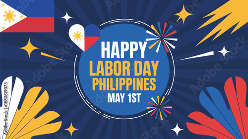 Bright illustration for Happy Labor Day Philippines on May 1st with flag and festive elements
