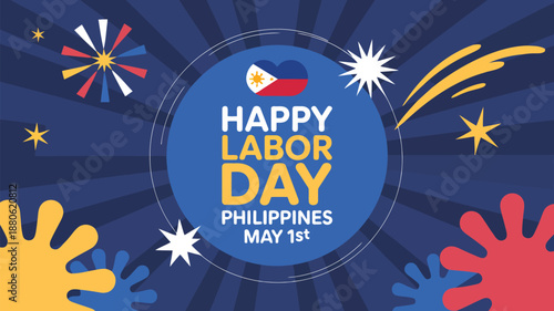 Colorful Labor Day Philippines message for May 1st surrounded by cheerful splatters and stars