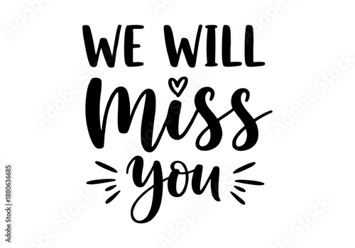 We Will Miss You Farewell Message with Heart and Sparkles, a Sweet Goodbye Illustration