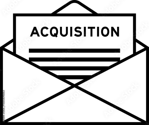 Envelope and letter sign with word acquisition as the headline