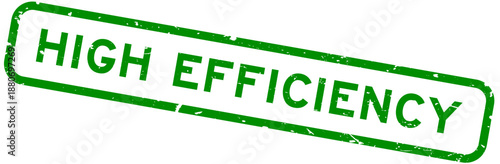 Grunge green high efficiency word rubber square seal stamp on white background