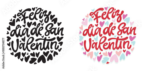 Valentine's Day - in spanish. Hand drawn doodle lettering quote about Love. Lettering for t-shirt design, mug print, bag print, clothes fashion. 100% hand drawn vector image.