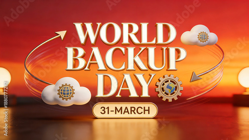 Golden Text and Earth Gear, World Backup Day 