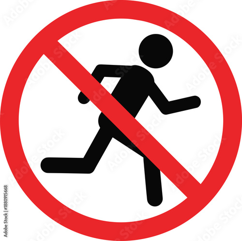 No running prohibition sign vector icon, safety warning symbol for public areas, prohibited action illustration, restriction notice, and danger prevention.