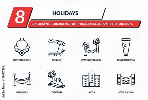 holidays icons set - flower necklace, sunbath, hammock relaxing, sunscreen bottle, hotel building outline vector collection.