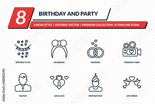 birthday and party icons set - birthday flag, headband, wedding, wedding video, love birds outline vector collection.