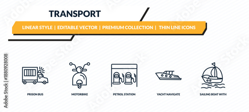 transport icons set - prison bus, motorbike, petrol station, yacht navigate, sailing boat with veils outline vector collection.