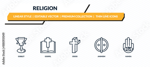 religion icons set - goblet, gospel, cross, animism, hamsa outline vector collection.