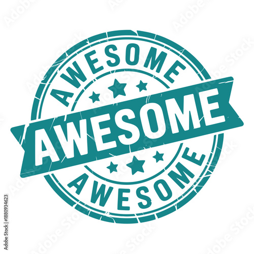 A teal circular stamp declares awesome with a ribbon banner design