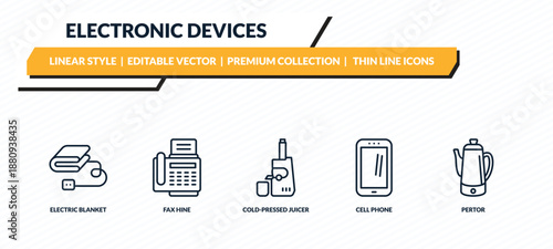 electronic devices icons set - electric blanket, fax hine, cold-pressed juicer, cell phone, pertor outline vector collection.