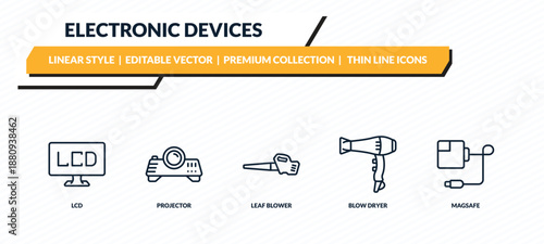 electronic devices icons set - lcd, projector, leaf blower, blow dryer, magsafe outline vector collection.