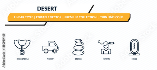 desert icons set - horse saddle, pick up, stones, fatigue, hiero outline vector collection.