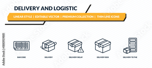 delivery and logistic icons set - bar code, delivery, delivery delay, box, to the door outline vector collection.